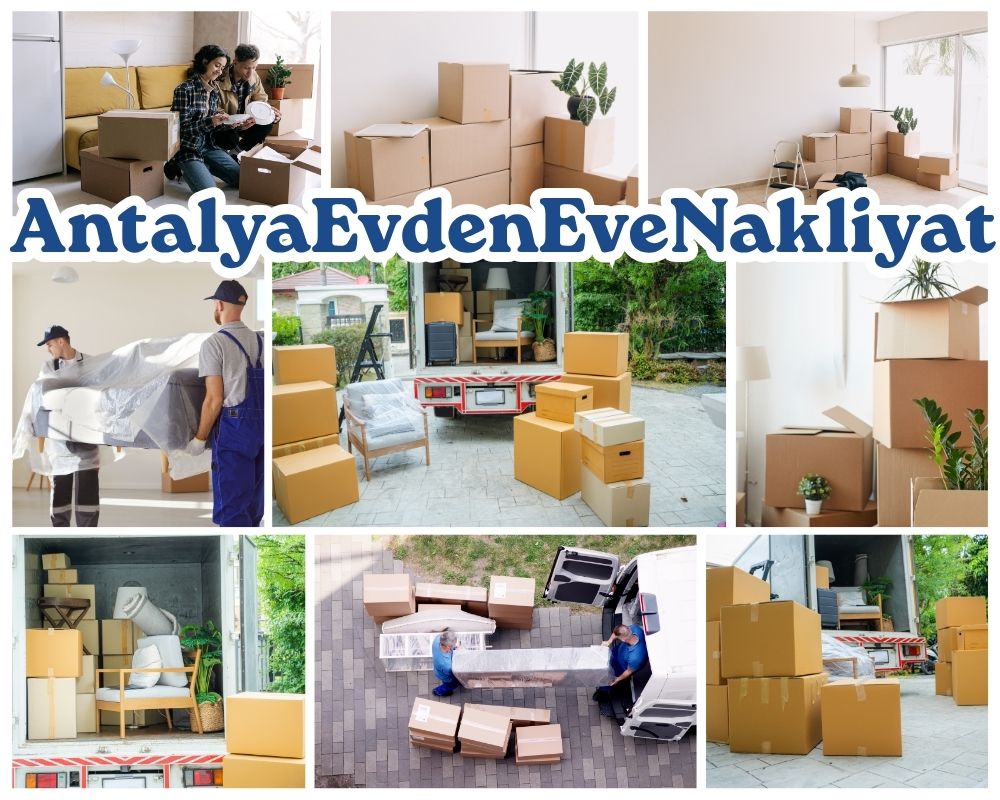 Antalya Yahşihan Evden Eve Taşımacılık